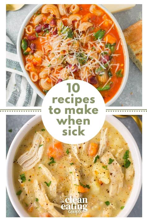 Best Meals To Eat When You Re Sick Eat When Sick Sick Food Meals