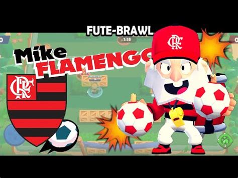 Dynamike Skin Do Flamengo Fute Brawl Brawl Stars YouTube