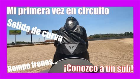 Nos Vamos Al JARAMA ROMPO FRENOS Salida De CURVA Y Conozco A Un SUB