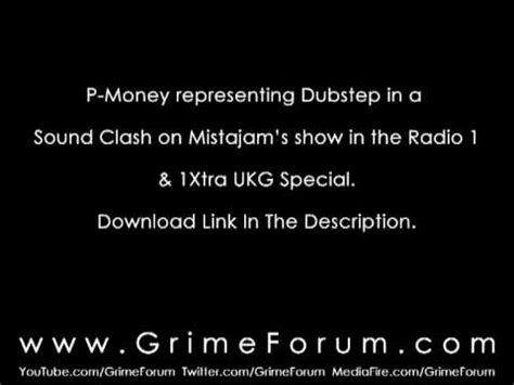 P Money Mistajam Dubstep Round 1 BBC Radio 1 1Xtra YouTube