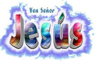 Ven Se Or Jes S Imagenes Cristianas