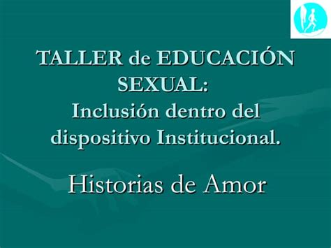 Hjornadas El Cisnetaller De Educación Sexual Ppt