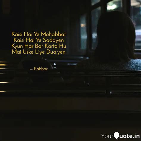 Kaisi Hai Ye Mohabbat Kai Quotes And Writings By Aasif Rahbar