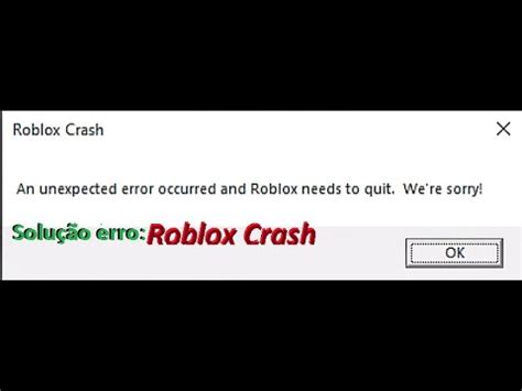 Como Resolver O Erro Roblox Crash No Roblox Em Suetam Ff Youtube