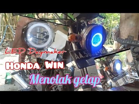 Pasang Lampu LED Daymaker Di Honda Win YouTube