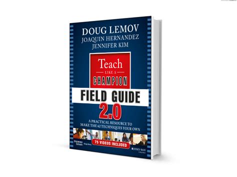 A Guide To The Teach Like A Champion 2 0 Field Guide Part 1 Case