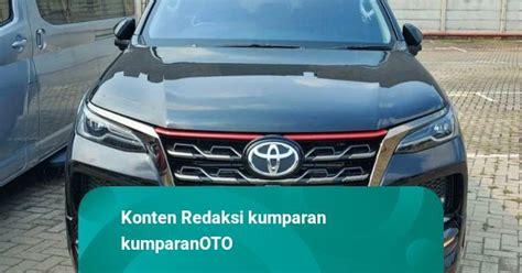 Menakar Lawan Berat Toyota Fortuner Facelift Siapa Saja