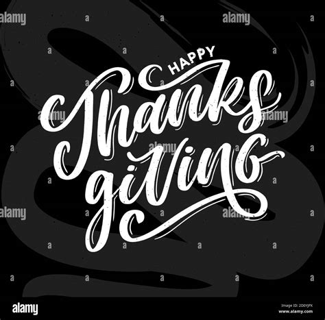 Happy Thanksgiving Lettering Calligraphy Text Brush Vector Stock Vector Image And Art Alamy