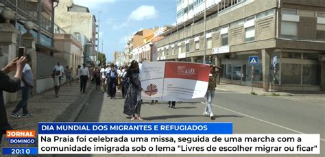 Igreja Católica assinalou este domingo o Dia Mundial dos Migrantes e