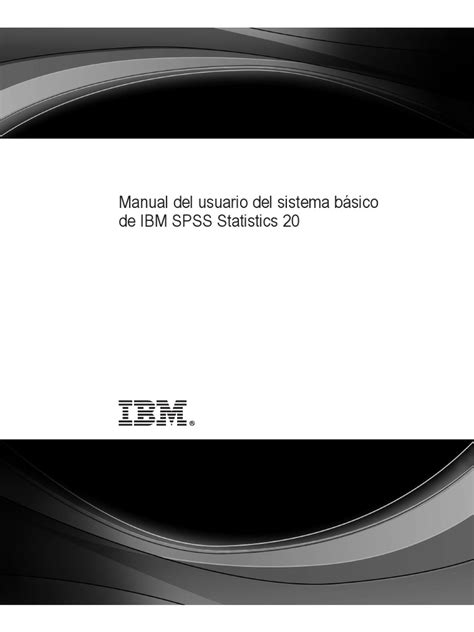 PDF Manual Del Usuario Del Sistema Basico De IBM SPSS 20 DOKUMEN TIPS