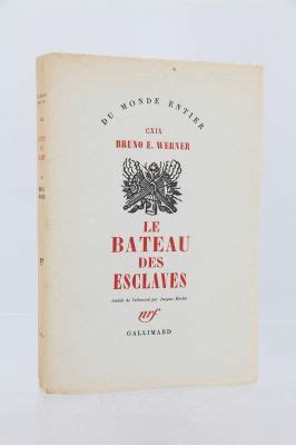 WERNER Le Bateau Des Esclaves Autographe Edition Originale