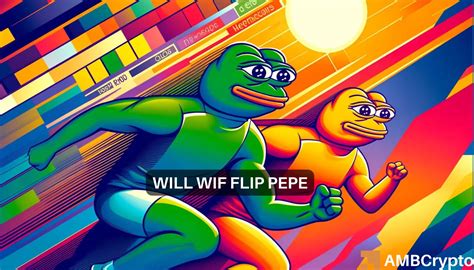 WIF Can Flip PEPE In The Memecoin Race But ONLY If AMBCrypto