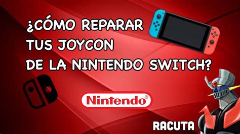 C Mo Reparar F Cil Tus Joycon De La Nintendo Switch Racuta Youtube