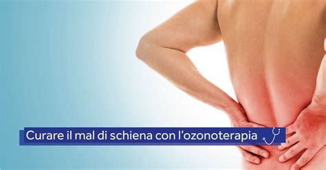 Come Curare Lernia Del Disco Con Lozonoterapia Rete PAS