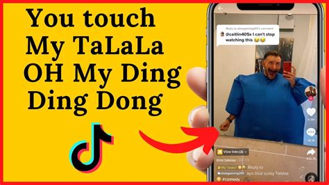 How To Do The Ding Dong Challenge On Tiktok You Touch My Talala Oh My