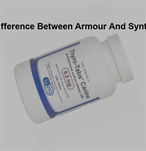 Armour versus levothyroxine, difference between armour thyroid and ...