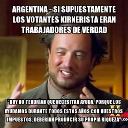 Meme Ancient Aliens Argentina Si Supuestamente Los Votantes