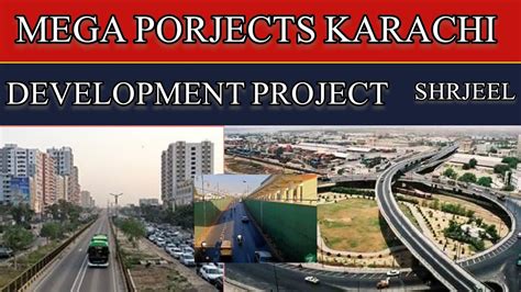 Mega Porjects Karachi Development Project Karachi Sindh