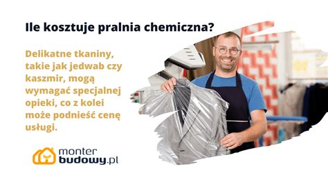 Ile Kosztuje Pralnia Chemiczna Cennik 2024 MonterBudowy Pl