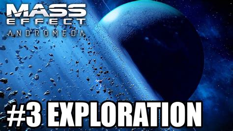 Mass Effect Andromeda Gameplay Series Exploration P