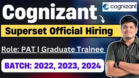 Cognizant Superset Hiring 2022 2023 2024 BATCH PAT Graduate Trainee