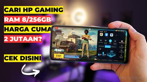 Sikat Hp Gaming Ram Gb Harga Cuma Jutaan Youtube