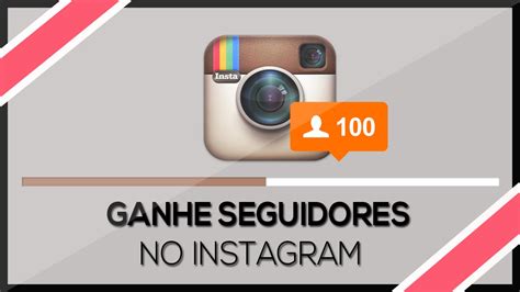 Como Ganhar 200 Seguidores No Instagram