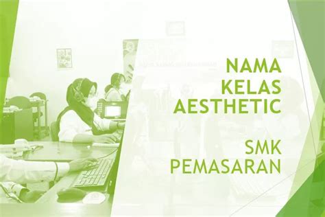 15 Inspirasi Nama Kelas Aesthetic Untuk Akun Instagram Smk Jurusan