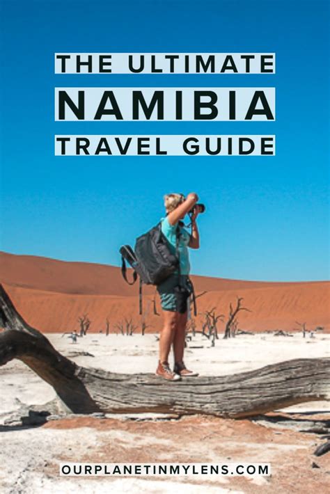 Namibia Travel Guide All You Need To Know To Visit Namibia