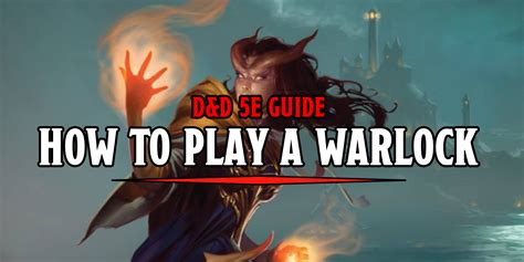 Dandd 5e Guide How To Play A Warlock Bell Of Lost Souls