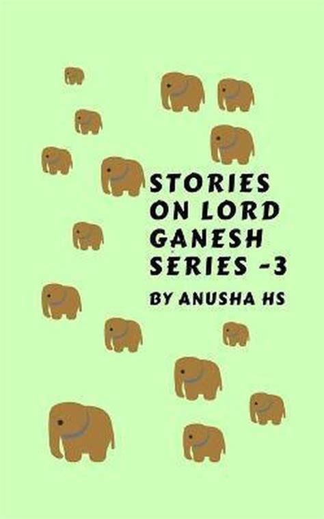 Stories On Lord Ganesh Series 3 Anusha Hs 9798609731012 Boeken