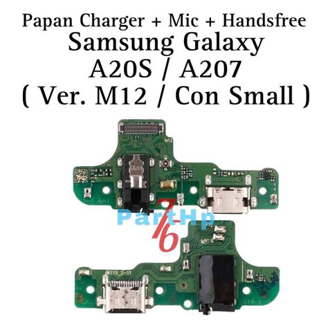 Papan Pcb Cas Mic Handsfree Samsung Galaxy A20s A207 A207f Versi M12 Con Small Sm