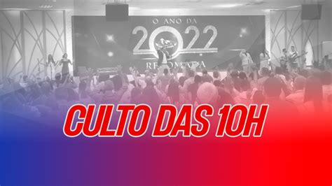 Culto Das H Youtube