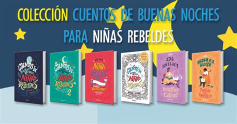 Colección Cuentos de buenas noches para niñas rebeldes Más Cultura