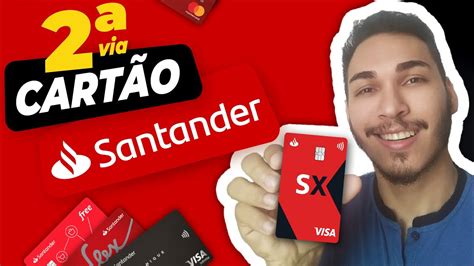 Como pedir SEGUNDA VIA do CARTÃO SANTANDER SX pelo APP WAY YouTube