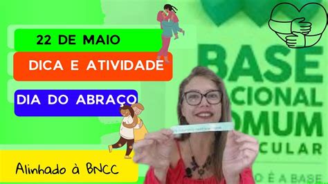 22 de maio é o DIA DO ABRAÇO Atividade dinâmica dia do abraço YouTube