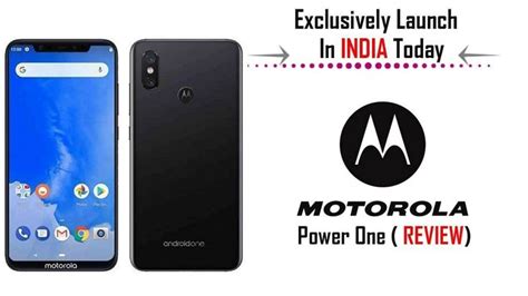 Motorola One Power Review Unboxing Hands On Camera Features