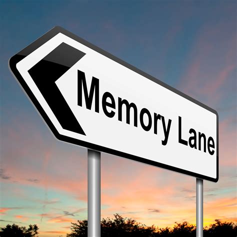 Why A Trip Down Memory Lane Is Good For You