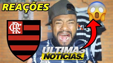 🔥 Últimas NotÍcias Do Flamengo Hoje BrasileirÃo Youtube