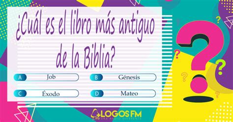 Cual Es El Libro Mas Antiguo De La Biblia