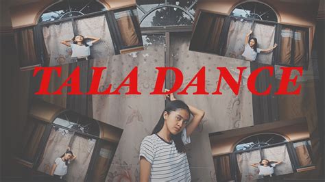 Tala Dance Challenge - YouTube