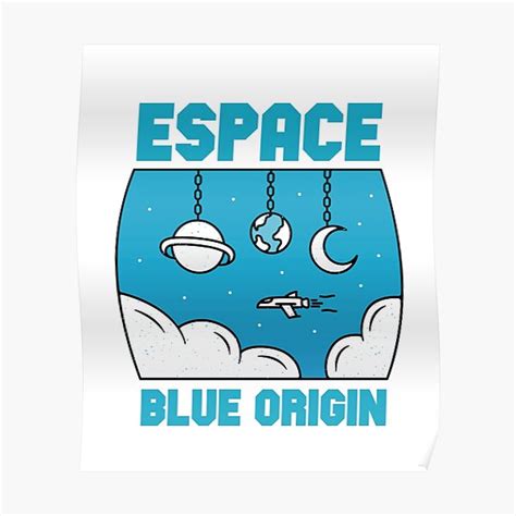 Espace Blue Origin Poster For Sale By Frijaaido Redbubble