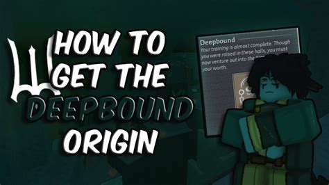 How To Obtain The Deepbound Origin Deepwoken Youtube