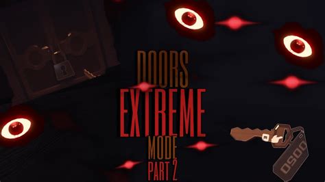 Doors Extreme Mode Part 2 Roblox Doors Youtube