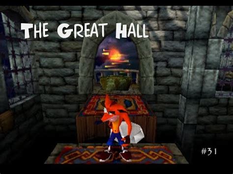 The Great Hall Crash Bandicoot Let S Play Youtube