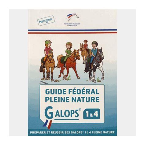 FFE Guide fédéral pleine nature Galops 1 à 4