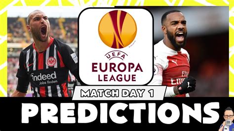 2019 20 Europa League Matchday 1 Predictions YouTube