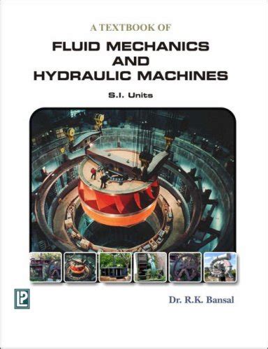 A Textbook Of Fluid Mechanics And Hydraulic Machines Bansal R K