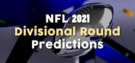 NFL 2021 Divisional Round Predictions - Football Games Today