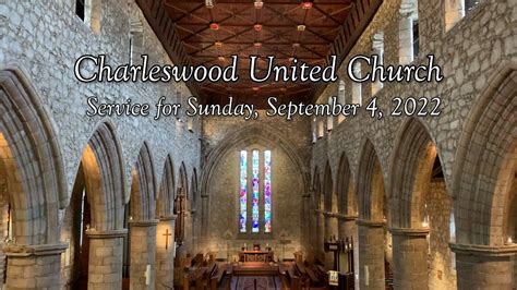 Charleswood United Church September 4 2022 Youtube